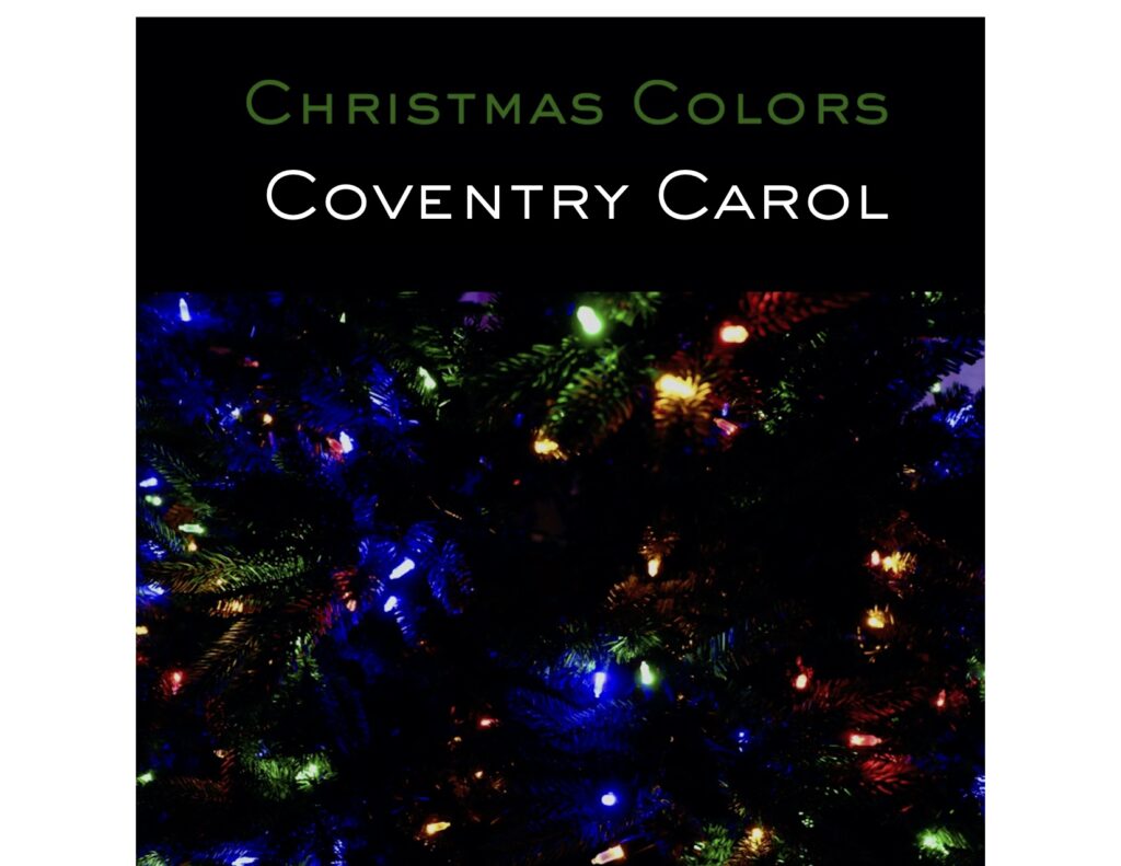 "Coventry Carol" from Christmas Colors