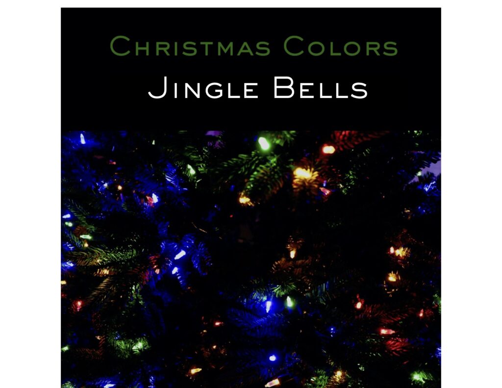 "Jingle Bells" from Christmas Colors