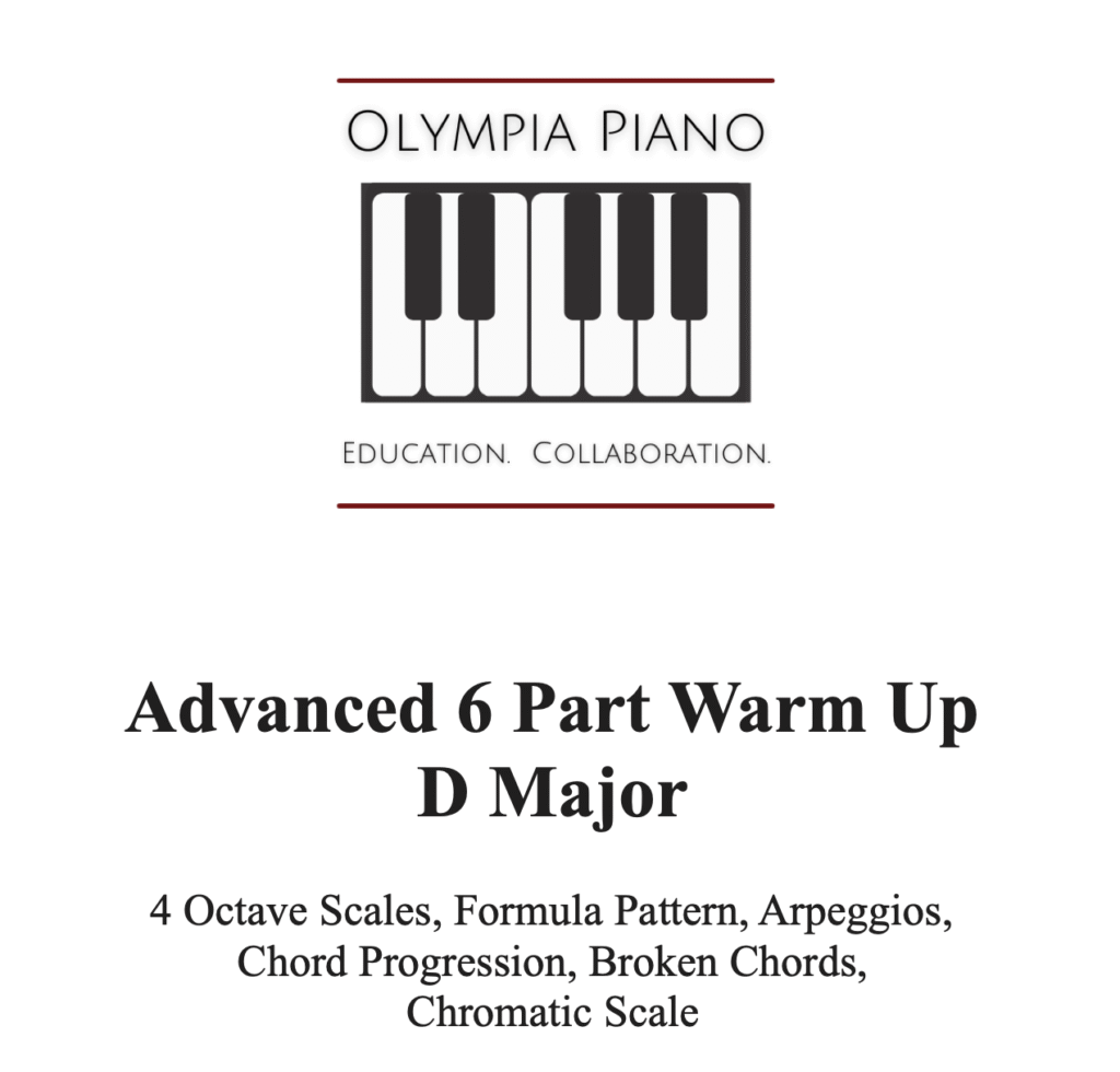 5. Advanced Piano 6 Part Warm Up - D Major