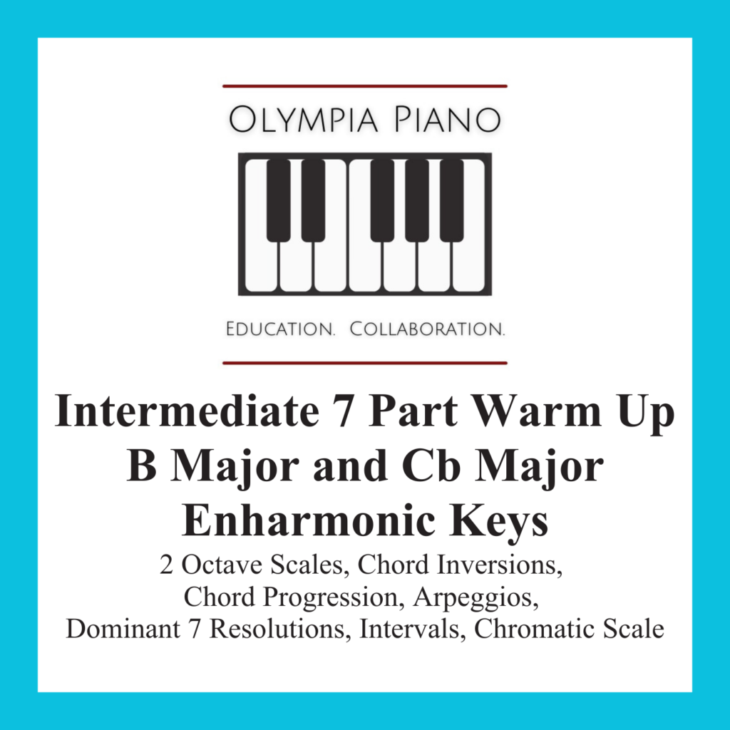 11. Intermediate 7 Part Warm Up in B major and C flat major (Enharmonic Keys)