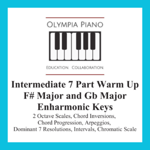 13. Intermediate 7 Part Warm Up in F Sharp major and G Flat major (Enharmonic Keys)