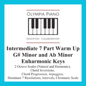 12. Intermediate 7 Part Warm Up in G Sharp Minor and A Flat Minor (Enharmonic Keys)