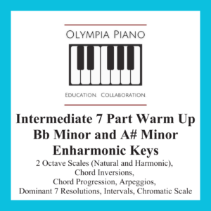 16. Intermediate 7 Part Warm Up in B Flat Minor and A Sharp Minor (Enharmonic Keys)